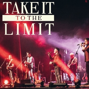 Take it to the Limit Tickets, Tour Dates and Concerts