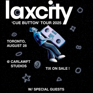 Laxcity Tickets, Tour Dates and Concerts