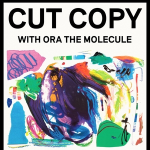 Cut Copy Tickets, Tour Dates and Concerts