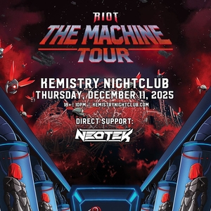 RIOT @ Kemistry Nightclub