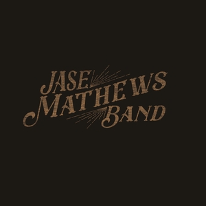 Jase Mathews Band Tickets, Tour Dates and Concerts