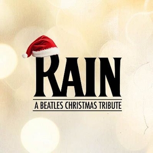 RAIN: A Tribute to the Beatles Tickets, Tour Dates and Concerts
