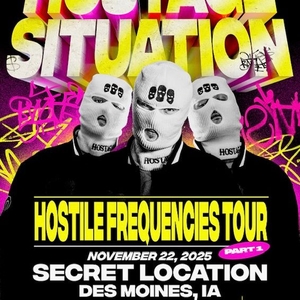 Hostage Situation Tickets, Tour Dates and Concerts