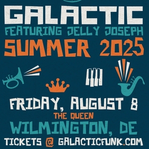 Galactic Tickets, Tour Dates and Concerts