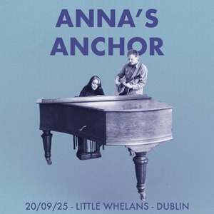 Anna's Anchor @ Whelan's
