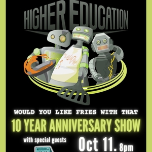 Higher Education Tickets, Tour Dates and Concerts