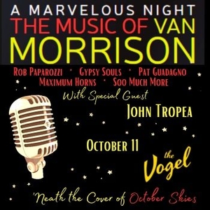 A Marvelous Night :The Music of Van Morrison Tickets, Tour Dates and Concerts