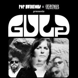 Gulp @ The Glad Cafe C.I.C