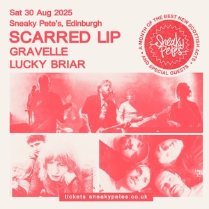 Scarred Lip @ Sneaky Pete's