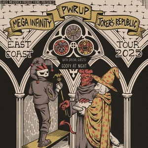 PWRUP Tickets, Tour Dates and Concerts