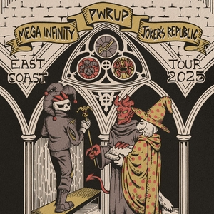 PWRUP Tickets, Tour Dates and Concerts