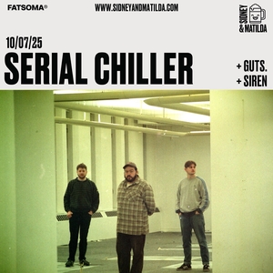 Serial Chiller Tickets, Tour Dates and Concerts