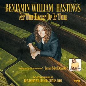Benjamin William Hastings Tickets, Tour Dates and Concerts