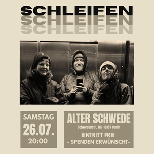 SCHLEIFEN @ Alter Schwede Pub