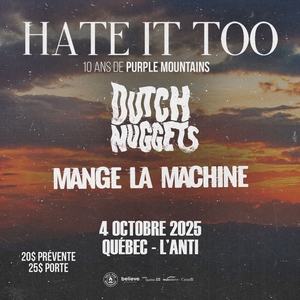 Hate It Too Tickets, Tour Dates and Concerts