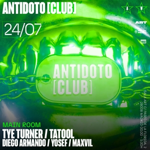 Tye Turner @ ANTIDOTO CLUB