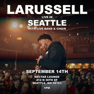 LaRussell @ Nectar Lounge