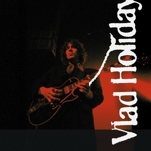 Vlad Holiday Tickets, Tour Dates and Concerts