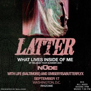Latter @ Rhizome DC