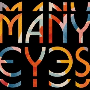 Many Eyes Tickets, Tour Dates and Concerts