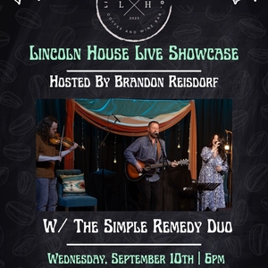The Simple Remedy @ Lincoln House & Co. Coffee and Wine Bar
