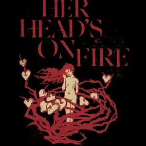 Her Heads On Fire @ JT Soar