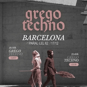Gregotechno @ Sala Paral·lel 62