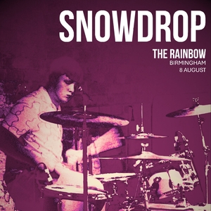 Snowdrop @ The Rainbow Venues