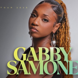 Gabby Samone Tickets, Tour Dates and Concert