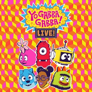 Yo Gabba Gabba! Tickets, Tour Dates and Concerts