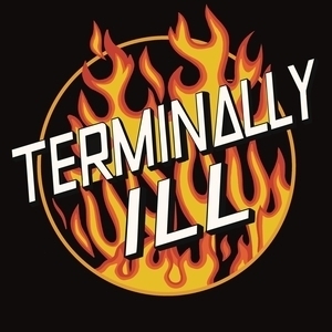 Terminally Ill Tickets, Tour Dates and Shows