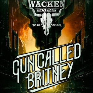 Gun Called Britney @ Wacken Open Air