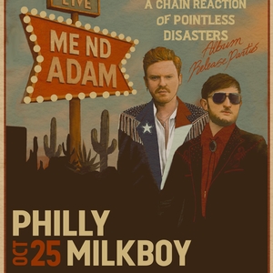 Me Nd Adam Tickets, Tour Dates and Concerts