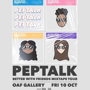 PEPTALK @ Oxford Art Factory