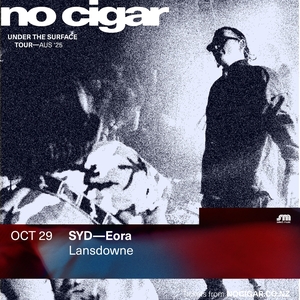 NO CIGAR (NZ) Tickets, Tour Dates and Concerts