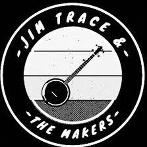 Jim Trace and the Makers Tickets, Tour Dates and Concerts