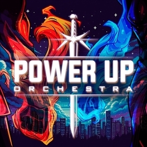 Power Up Orchestra Tickets, Tour Dates and Concert