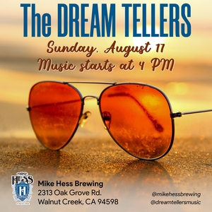 The Dream Tellers @ Mike Hess Brewing Walnut Creek