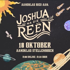 Joshua Na Die Reën @ Aandklas Stellenbosch