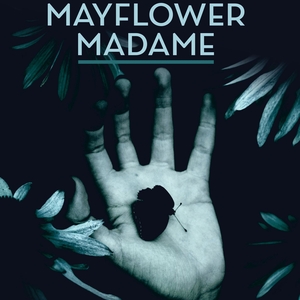 Mayflower Madame @ 8MM