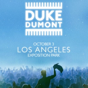 Duke Dumont Tickets, Tour Dates and Concerts