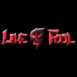 LIKE FOOL Tickets, Tour Dates and Concert