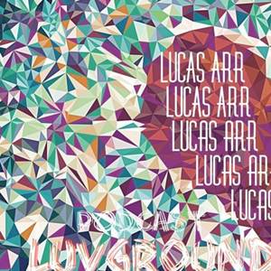 Lucas Arr Tickets, Tour Dates and Concert