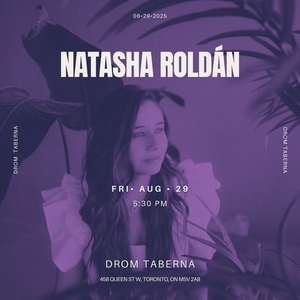 Natasha Roldán @ Drom Taberna