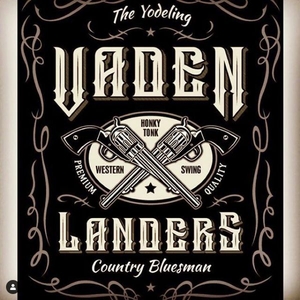 Vaden Landers Tickets, Tour Dates and Concerts