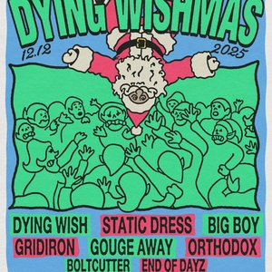 Ingressos, Datas da Turnê e Shows de Dying Wish