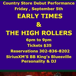 Early Times & the High Rollers @ St Georges Country Store