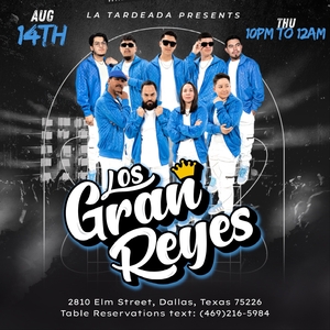 Los Gran Reyes @ La Tardeada