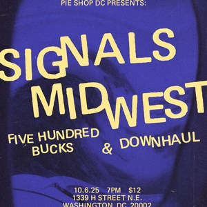 Signals Midwest @ Pie Shop