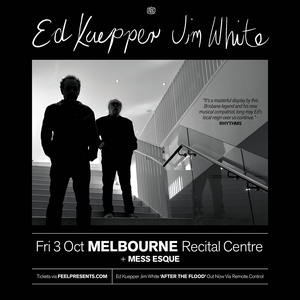 Ed Kuepper @ Melbourne Recital Centre